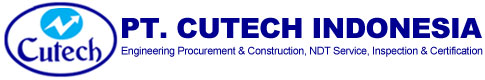 PT. Cutech Indonesia — Engineering Procurement & Construction, NDT Service, Inspection & Certification